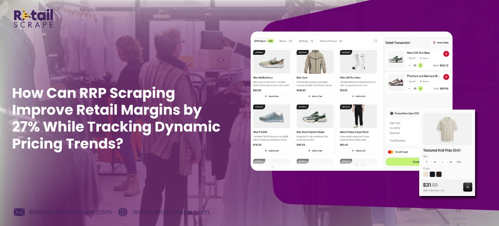 How-Can-RRP-Scraping-Improve-Retail-Margins-by-27%-While-Tracking-Dynamic-Pricing-Trends